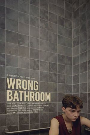 Wrong Bathroom's poster