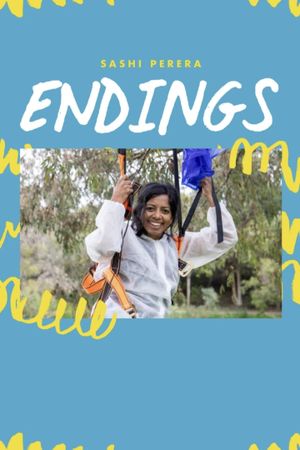 Sashi Perera: Endings's poster
