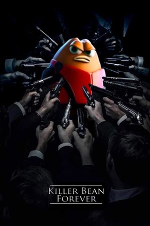 Killer Bean Forever's poster