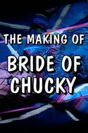 Spotlight on Location: The Making of Bride of Chucky's poster