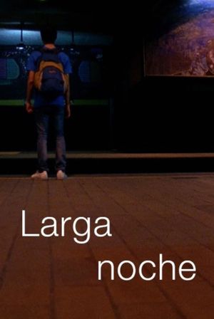 Larga noche's poster