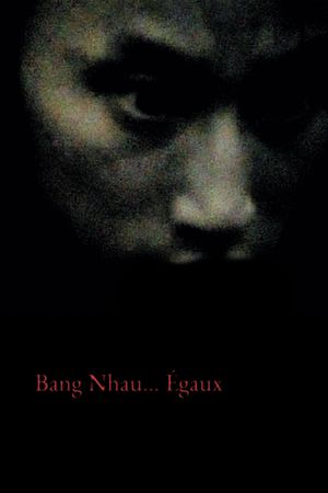 Bang Nhau... Égaux's poster