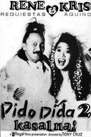 Pido Dida 2 (Kasal na)'s poster