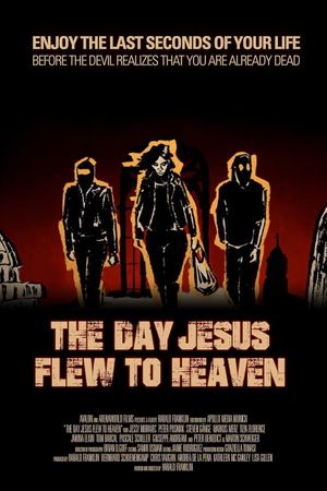The Day Jesus Flew to Heaven's poster