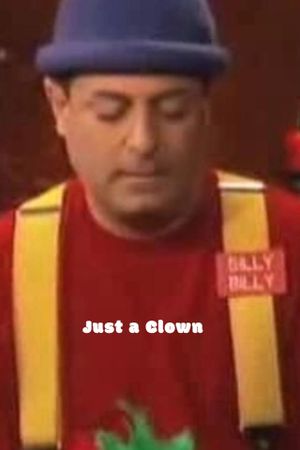 Just a Clown's poster