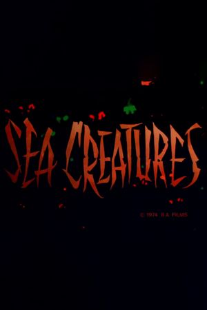 Sea Creatures's poster