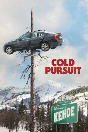 Cold Pursuit's poster