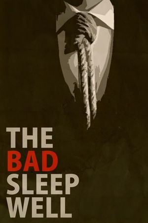 The Bad Sleep Well's poster