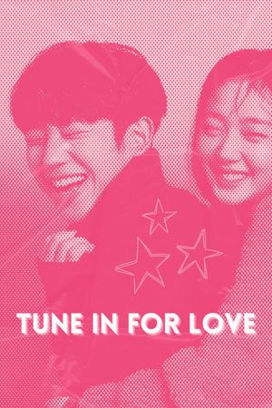 Tune in for Love's poster