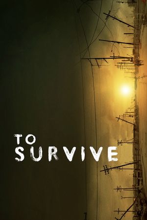 To Survive's poster