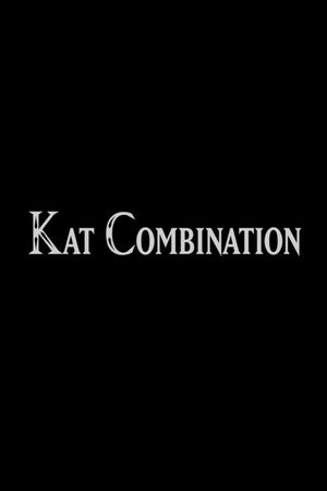 Kat Combination's poster