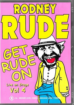 Rodney Rude - Get Rude On's poster