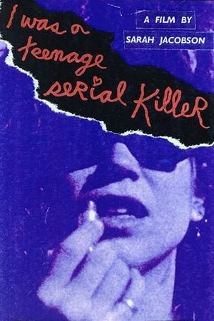 I Was a Teenage Serial Killer's poster