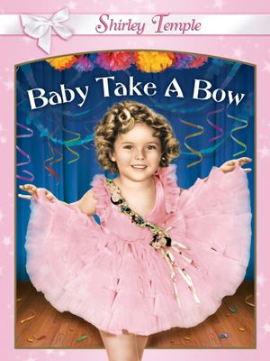 Baby, Take a Bow's poster