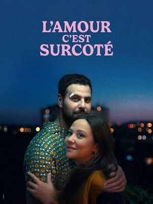 L'amour c'est surcoté's poster