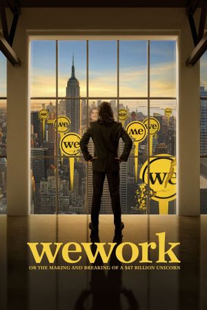 WeWork: or The Making and Breaking of a $47 Billion Unicorn's poster