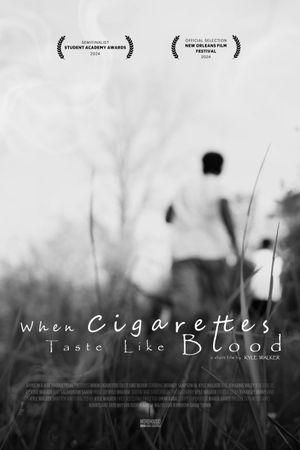 When Cigarettes Taste Like Blood's poster