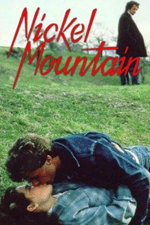 Nickel Mountain's poster