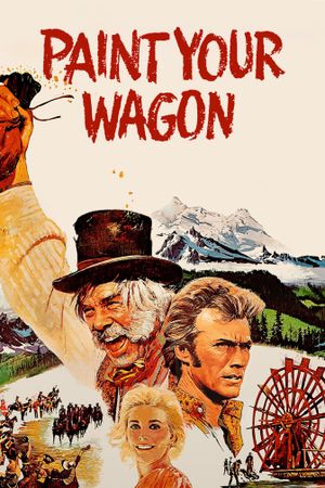 Paint Your Wagon's poster