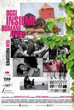 Oggi insieme domani anche: Film partecipato's poster