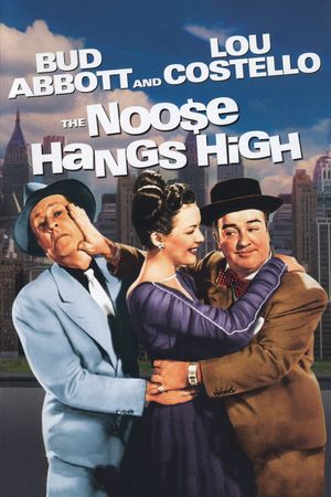 The Noose Hangs High's poster