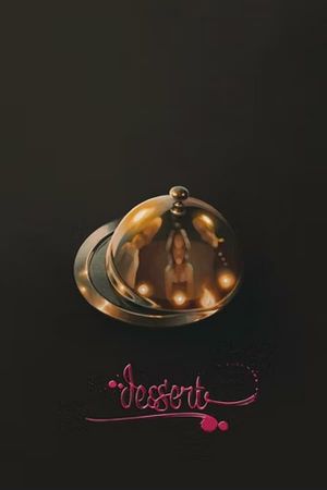 Dessert's poster