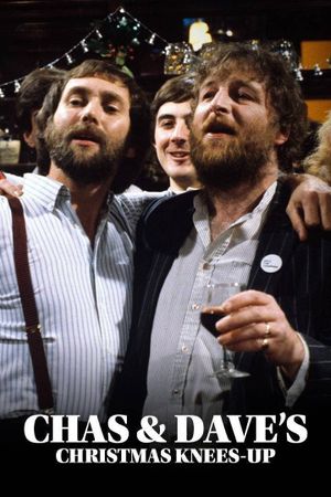 Chas & Dave’s Christmas Knees-Up's poster