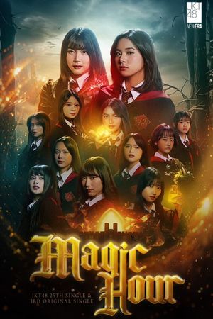 JKT48 Magic Hour: The Daydream, The Midnight Thieves, The New Dawn's poster