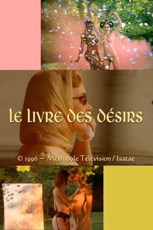 Le livre des désirs's poster