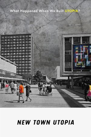 New Town Utopia's poster