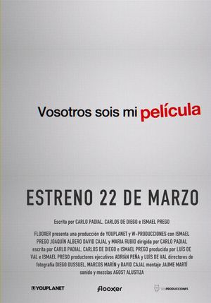 Vosotros sois mi película's poster
