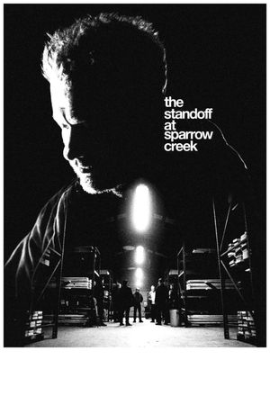 The Standoff at Sparrow Creek's poster