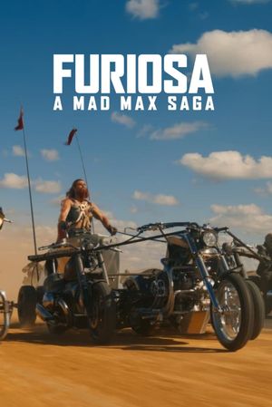 Furiosa: A Mad Max Saga's poster