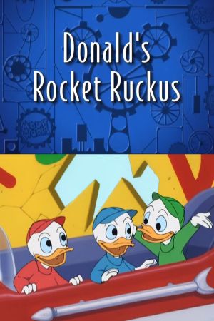 Donald's Rocket Ruckus's poster