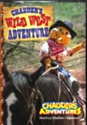 Chadder's Wild West Adventure's poster