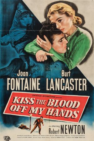 Kiss the Blood Off My Hands's poster