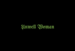 Unwell Woman's poster
