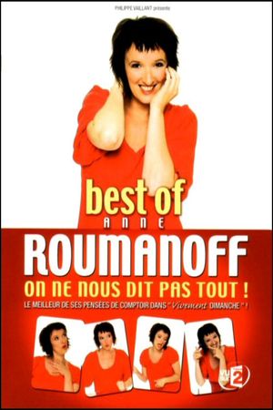 Best of Anne Roumanoff : On ne nous dit pas tout's poster