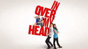 In Over My Head's poster