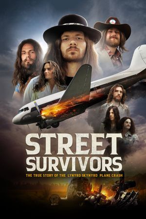 Street Survivors: The True Story of the Lynyrd Skynyrd Plane Crash's poster