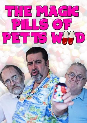 The Magic Pills of Petts Wood's poster