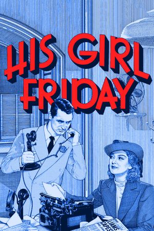 His Girl Friday's poster