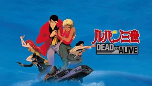 Lupin III: Dead or Alive's poster