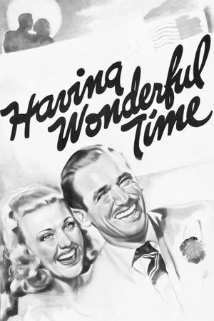 Having Wonderful Time's poster