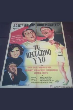 Tu recuerdo y yo's poster