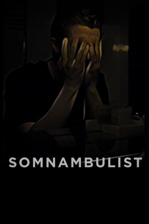 Somnambulist's poster