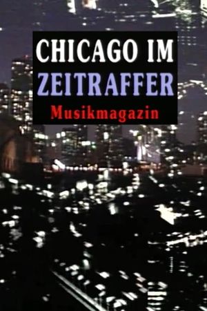 Chicago in Time Lapse's poster