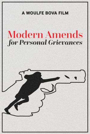 Modern Amends for Personal Grievances's poster