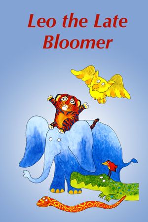 Leo the Late Bloomer's poster