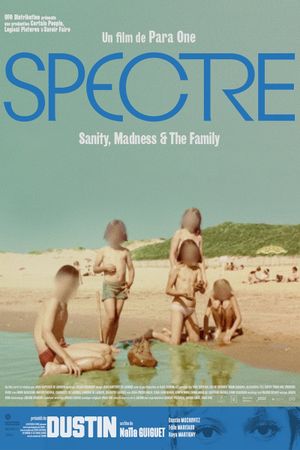 Spectre: Sanity, Madness & the Family's poster
